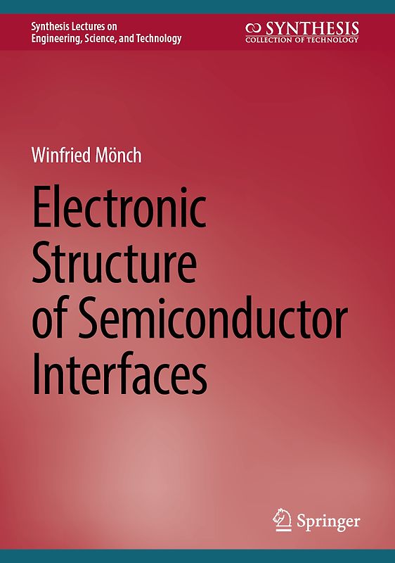 Electronic Structure of Semiconductor Interfaces
