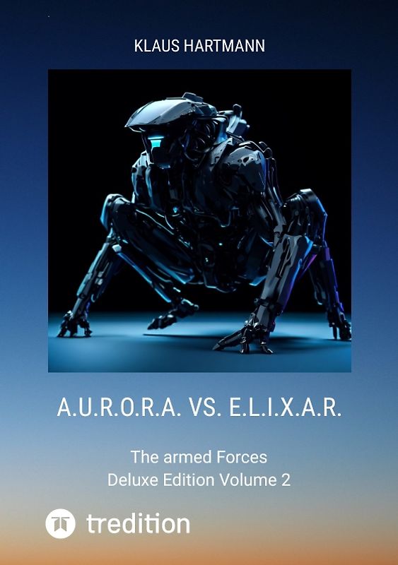 A.U.R.O.R.A. vs. E.L.I.X.A.R. Deluxe Edition Volume 2