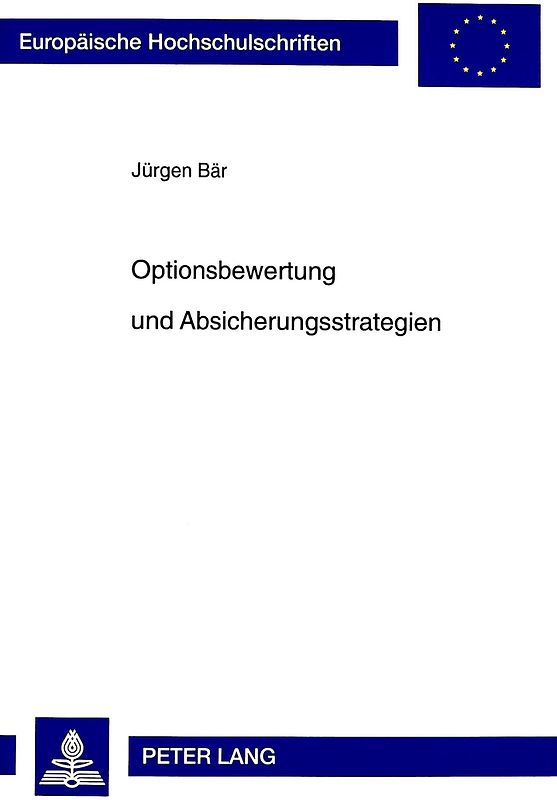 Optionsbewertung und Absicherungsstrategien