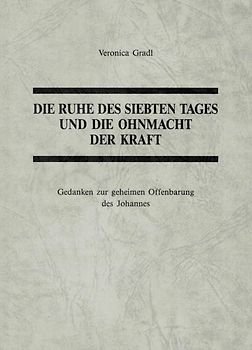 Die Ruhe des 7. Tages und die Ohnmacht der Kraft