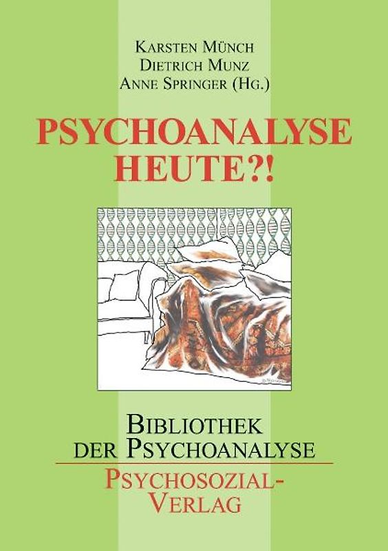 Psychoanalyse heute?!