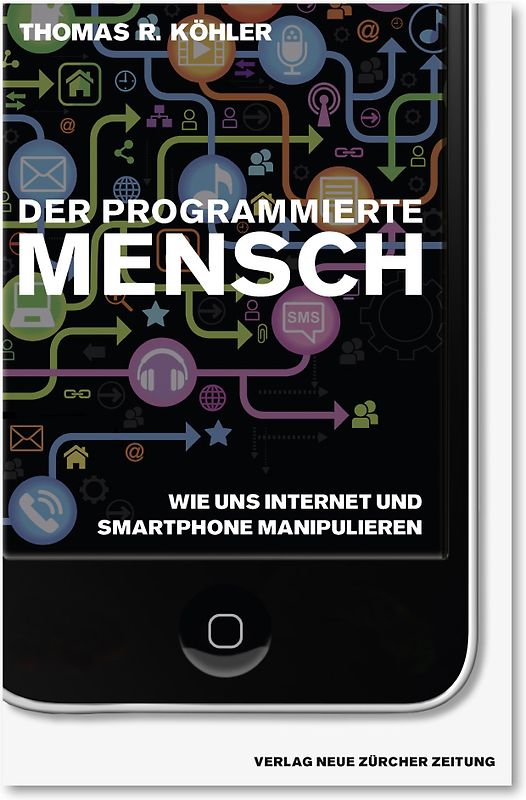 Der programmierte Mensch