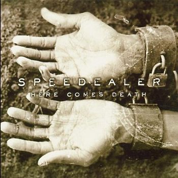 Speedealer - Here Comes Death