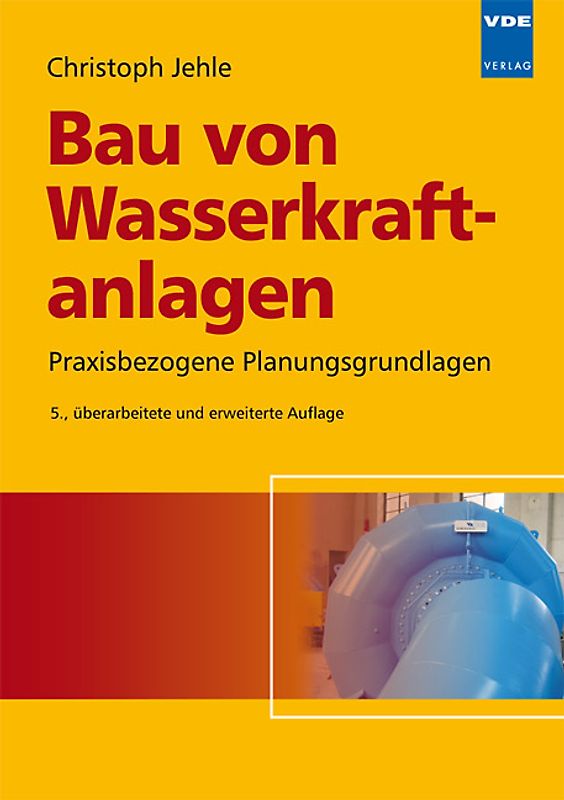 Bau von Wasserkraftanlagen