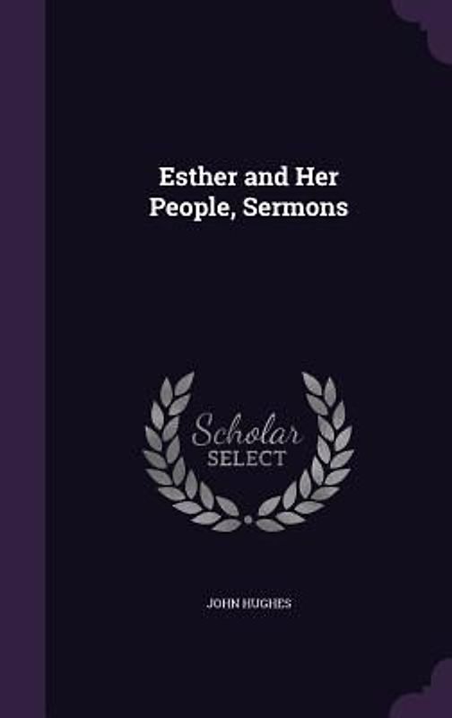 Esther and Her People, Sermons