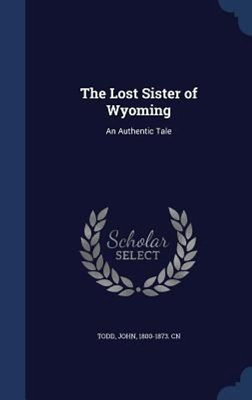 The Lost Sister of Wyoming