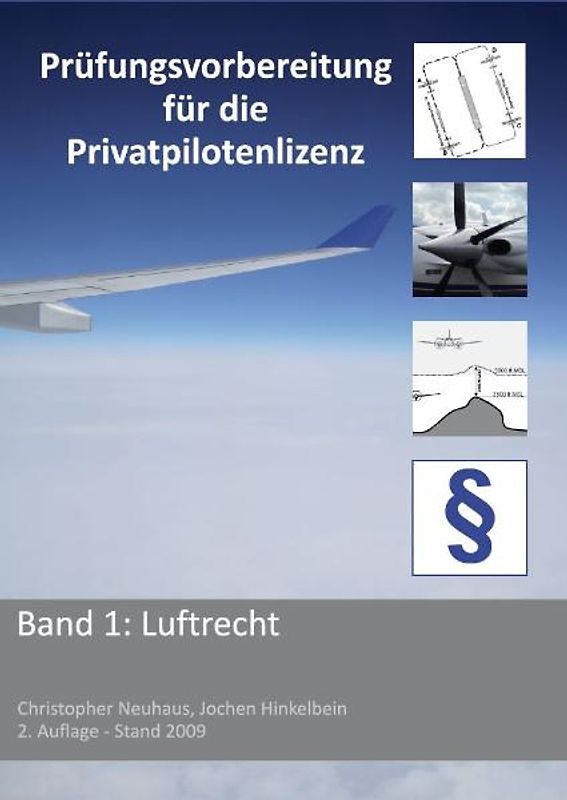 Prüfungsvorbereitung für die Privatpilotenlizenz / Luftrecht