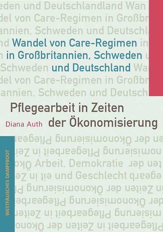 Pflegearbeit in Zeiten der Ökonomisierung