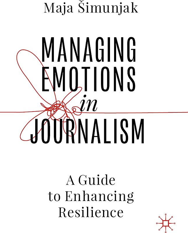 Managing Emotions in Journalism