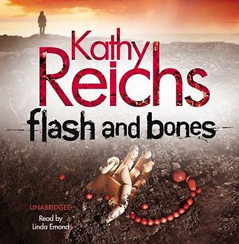 Flash and Bones (Temperance Brennan 14) - Kathy Reichs