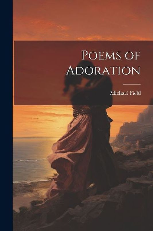 Poems of Adoration