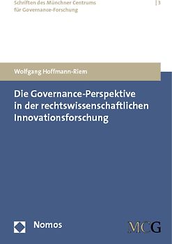 Die Governance-Perspektive in der rechtswissenschaftlichen Innovationsforschung