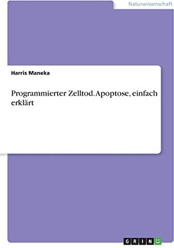 Programmierter Zelltod. Apoptose, einfach erklärt