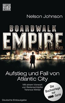Boardwalk Empire. Aufstieg und Fall von Atlantic City