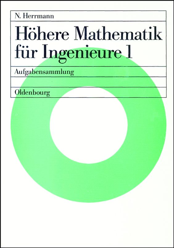 Höhere Mathematik für Ingenieure / Höhere Mathematik für Ingenieure 1