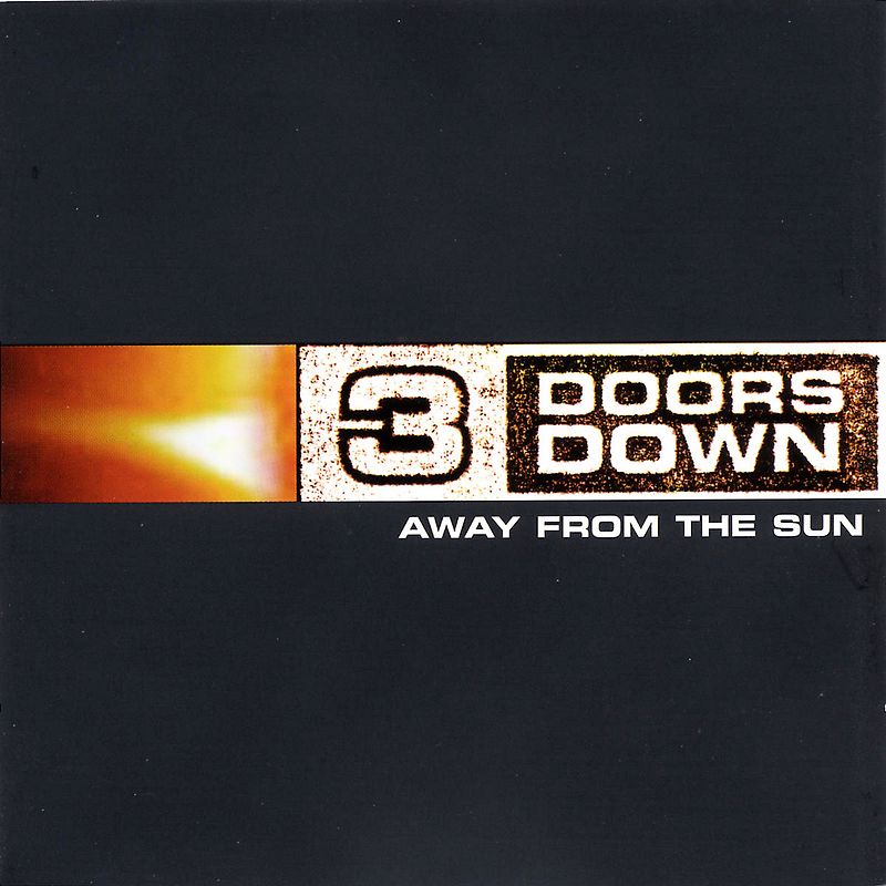 3 Doors Down - Away from the Sun