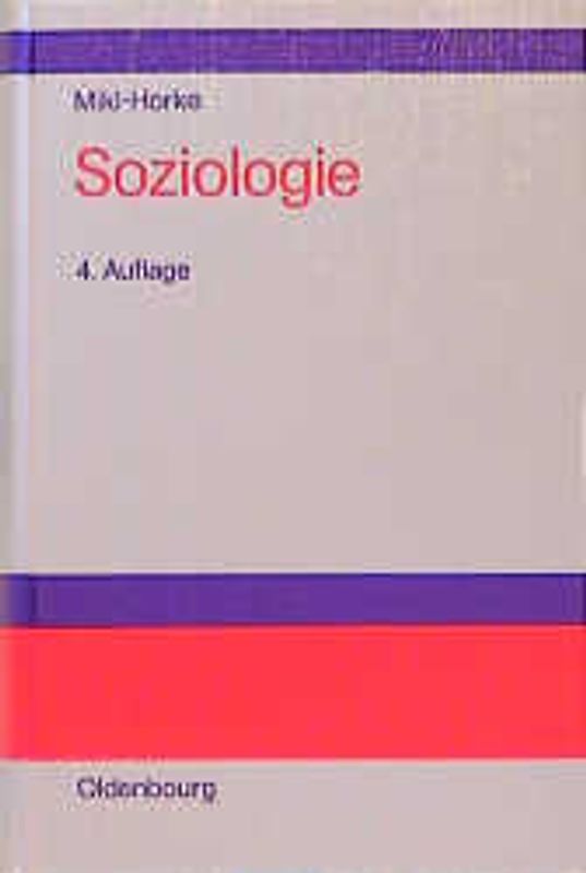 Soziologie. Historischer Kontext und soziologische Theorie-Entwürfe