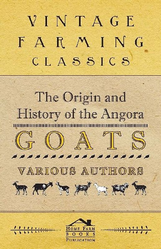 The Origin and History of the Angora Goats