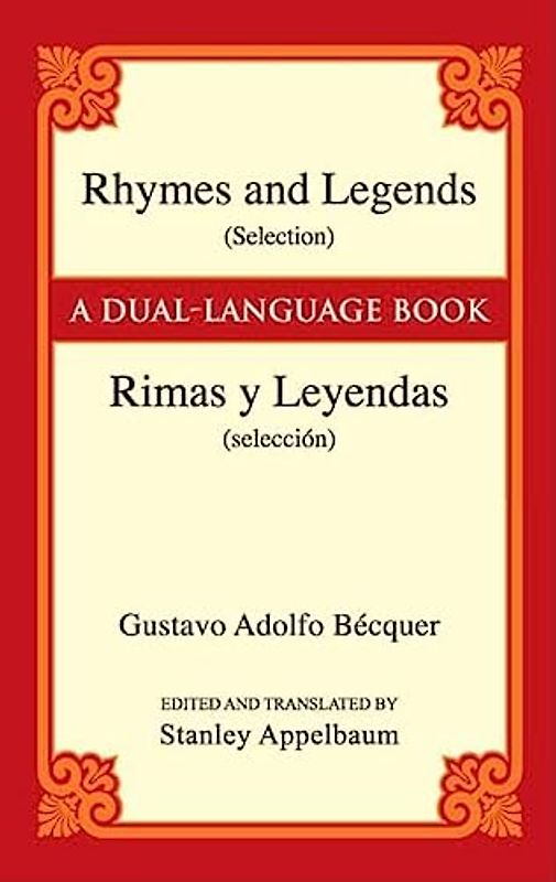 Rhymes and Legends (Selection)/Rimas Y Leyendas (Selección)