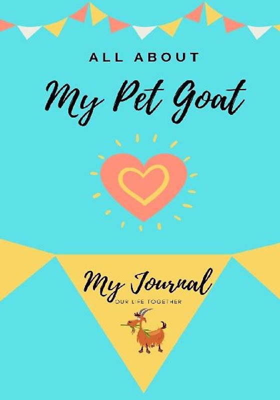 All About My Pet Goat