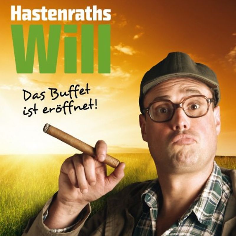 Hastenraths Will - Das Buffet Ist Eröffnet