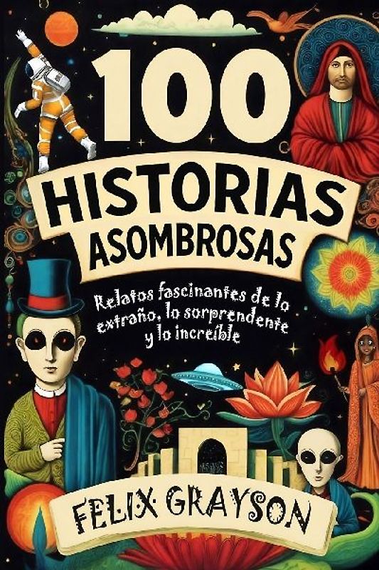 100 Historias Asombrosas