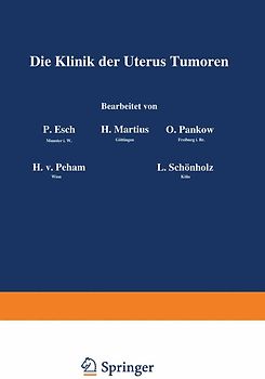 Die Klinik der Uterus-Tumoren