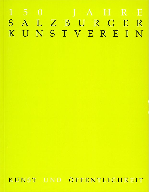 150 Jahre Salzburger Kunstverein