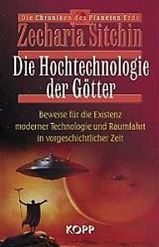 Die Hochtechnologie der Götter