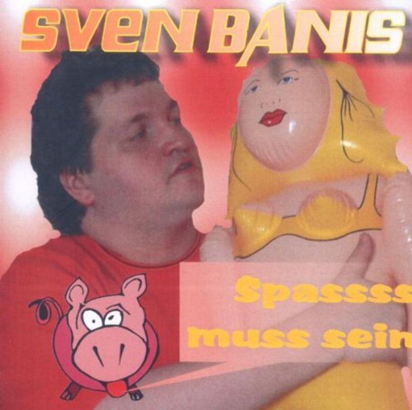 Sven Banis - Spassss Muss Sein