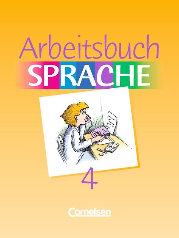 Arbeitsbuch Sprache / Band 4 - Schülerbuch