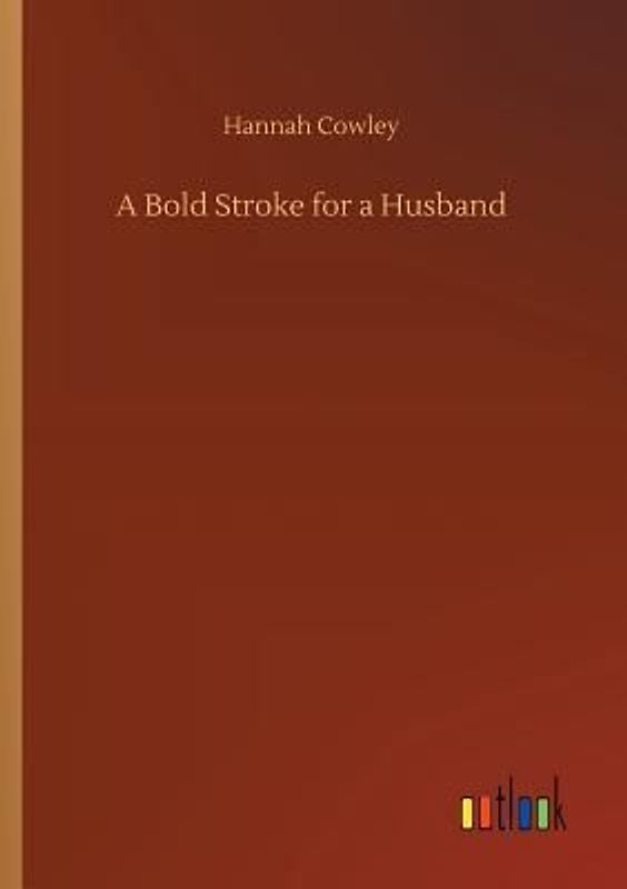 A Bold Stroke for a Husband