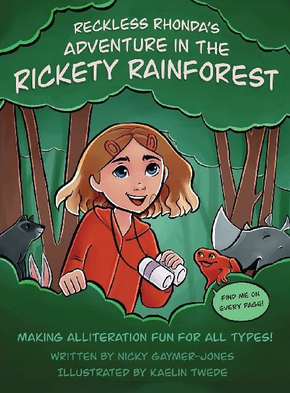 Reckless Rhonda's Adventure in the Rickety Rainforest