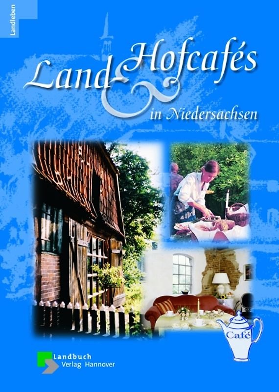 Land- und Hofcafés in Niedersachsen