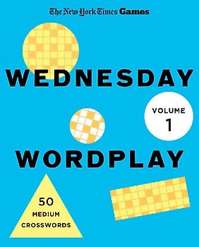 New York Times Games Wednesday Wordplay Volume 1