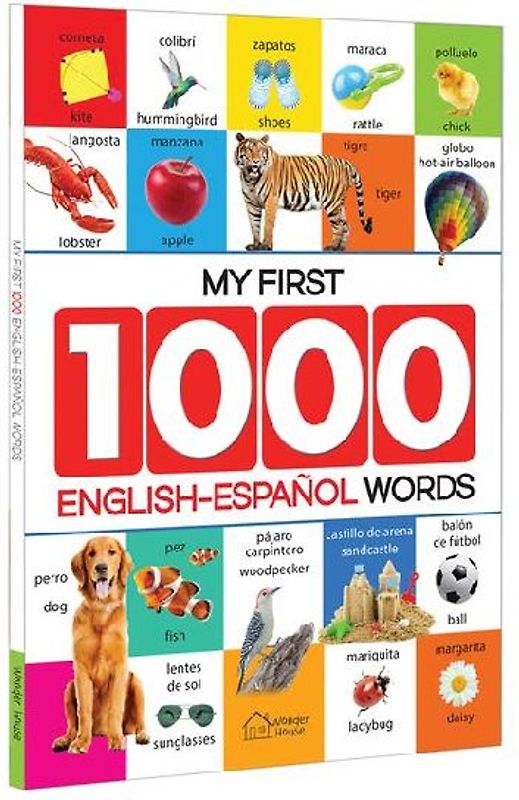 My First 1000 English-Espanol Words for Kids