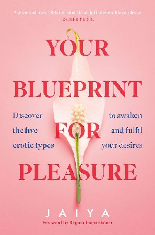 Your Blueprint for Pleasure