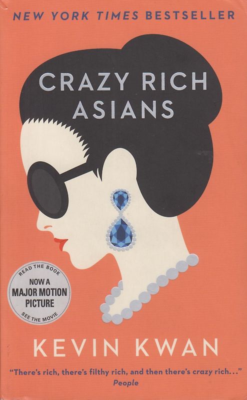 Crazy Rich Asians - Kevin Kwan [Paperback]
