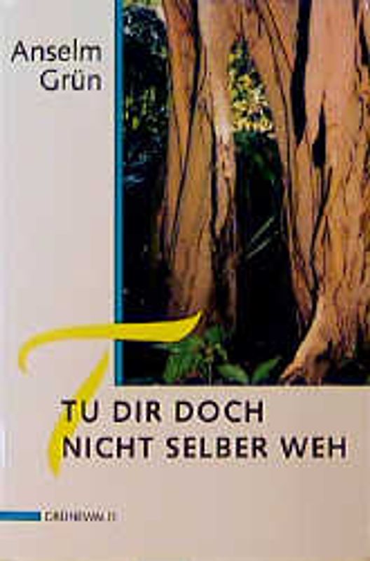 Tu dir doch nicht selber weh