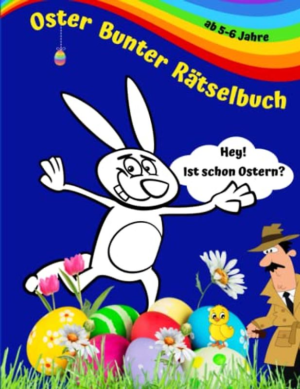 Oster Bunter Rätselbuch für Kinder -Vorschulblock Rätselblock ab 5-6 jahre: Logisches Denken, Konzentrationsübung, Malen nach Zahlen, Zählen, Finde ... Kindergarten & Vorschule / Jungen, Mädchen/