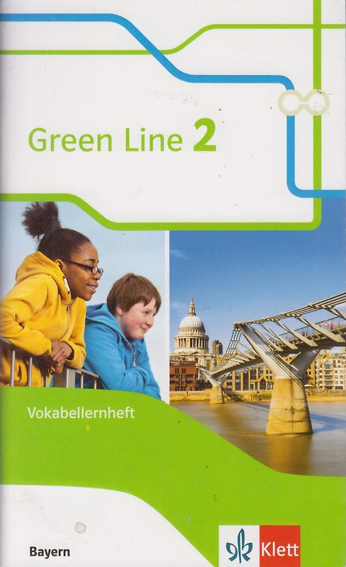 Green Line 2. Ausgabe Bayern. Vokabellernheft 6. Klasse