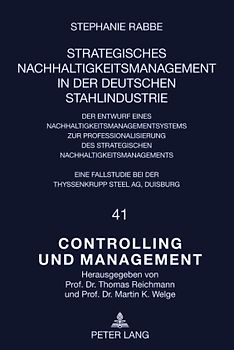 Strategisches Nachhaltigkeitsmanagement in der deutschen Stahlindustrie