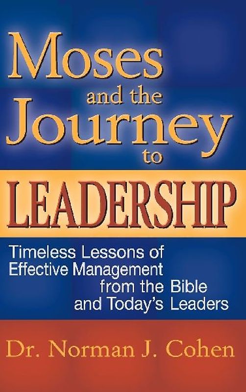 Moses and the Journey to Leadership
