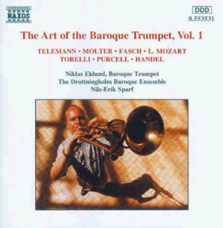 Niklas Eklund - The Art Of The Baroque Trumpet Vol. 1