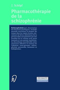 Pharmacothérapie de la schizophrénie