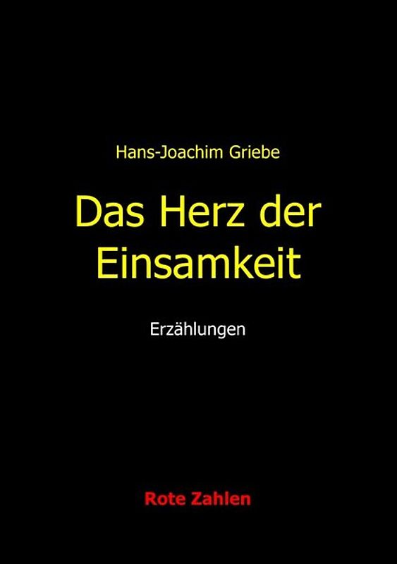 DAS HERZ DER EINSAMKEIT