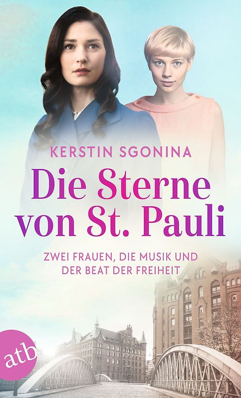 Die Sterne von St. Pauli – Zwei Frauen, die Musik und der Beat der Freiheit