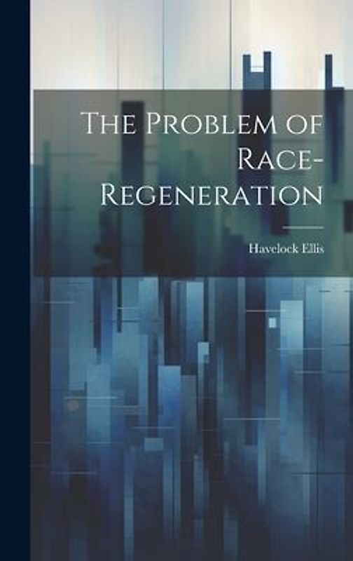 The Problem of Race-Regeneration