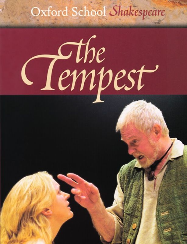 Oxford School Shakespeare. Third Edition / Ab 11. Schuljahr - The Tempest