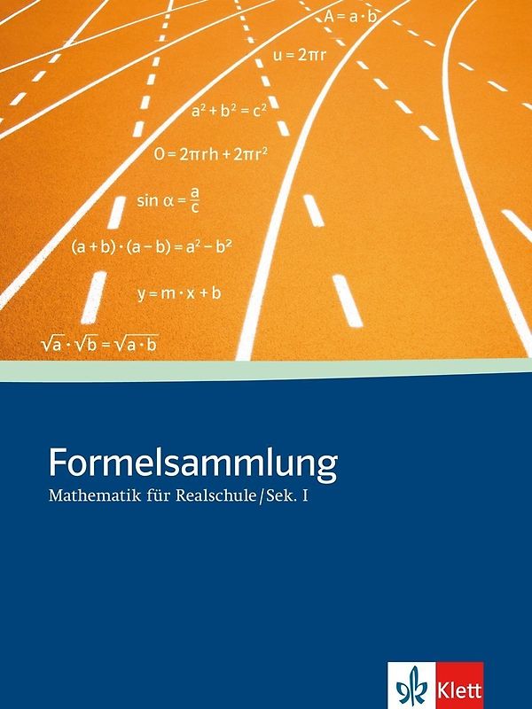 Formelsammlung Mathematik für Sekundarstufe I. Klasse 5-10